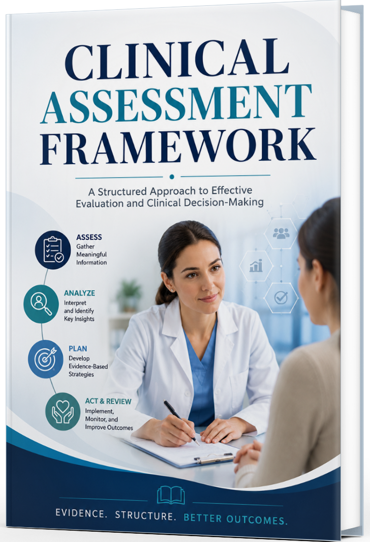 Clinical Assessment Framework